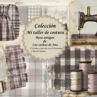Colección digital MI TALLER DE COSTURA ROSA ANTIGUO