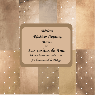 Básicos(físicos) Rústicos (topitos) Marrón